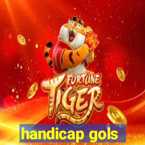 handicap gols